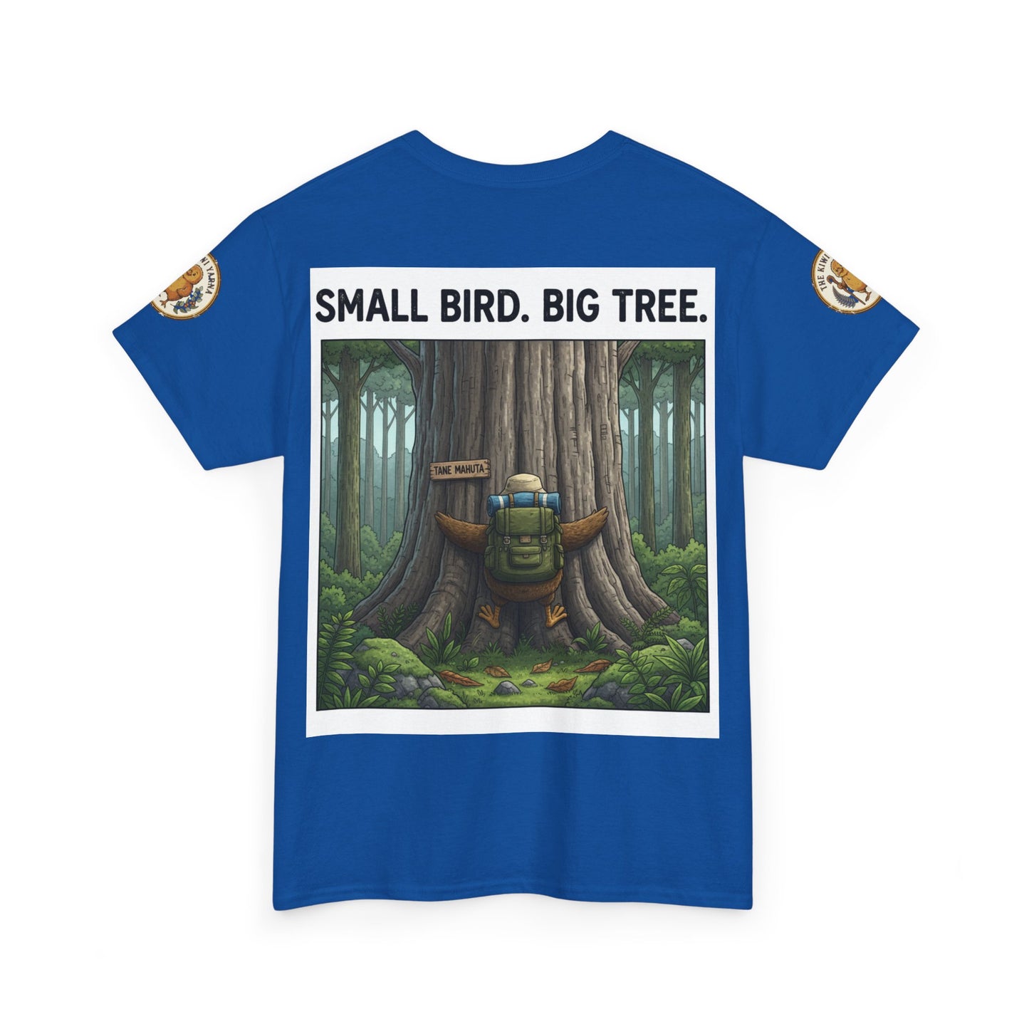 Blue crew-neck T-shirt with centered “Small Bird. Big Tree.” forest graphic and sleeve patch